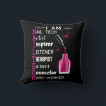 Nail Technician Counsellor Nail Tech Artist Manicu Cushion<br><div class="desc">Nail Technician Counsellor Nail Tech Artist Manicurist</div>