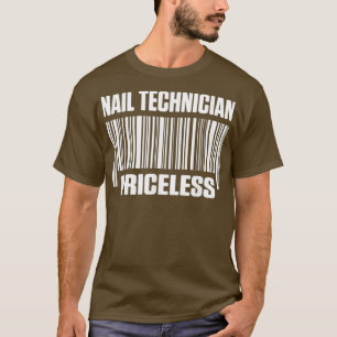 Nail Technician Price Nail Tech Artist T-Shirt