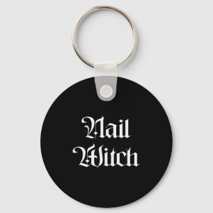 Nail Witch Manicurist Halloween Nail Tech  Key Ring