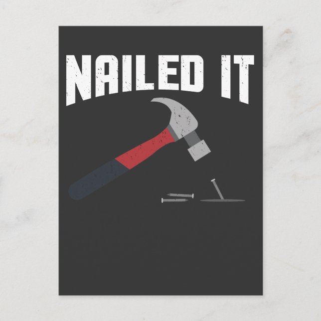 Nailed It funny hammer and nail - woodworker Gift Postcard (Front)