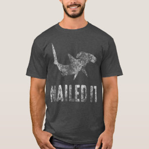 Nailed It Hammerhead Shark Tee Funny Shark Vintag