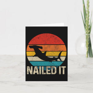 Nailed It Hammerhead Shark Vintage Funny Fishing G Card