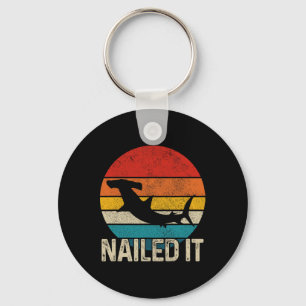 Nailed It Hammerhead Shark Vintage Funny Fishing G Key Ring