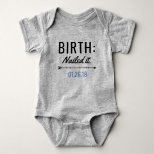 Nailed It Newborn Customisable Birth Date BodySuit