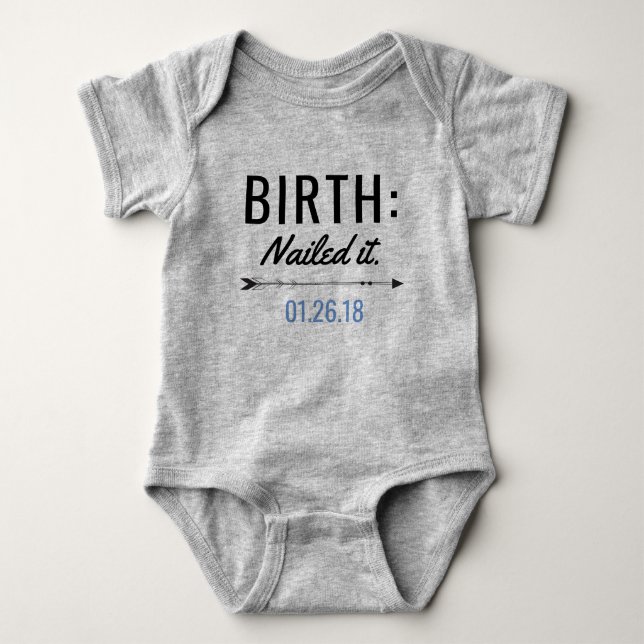 Nailed It Newborn Customisable Birth Date BodySuit (Front)