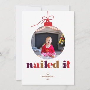 Nailed It Photo Ornament Holiday Card