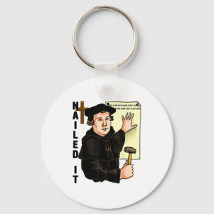 Nailed It Reformation Day Martin Luther Lutheranis Key Ring