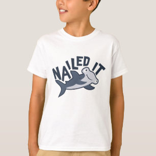 Nailed It Shark Marine Life Shark Lover T-Shirt