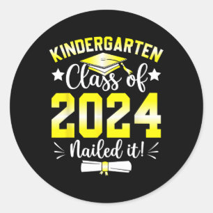 Nailed It Shirt Cl Of 2024 Graduation Kids Classic Round Sticker