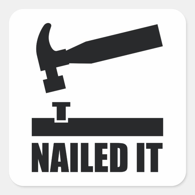 Nailed It Square Sticker (Front)