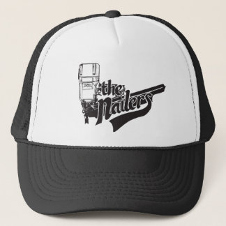 Nailers Trucker Hat