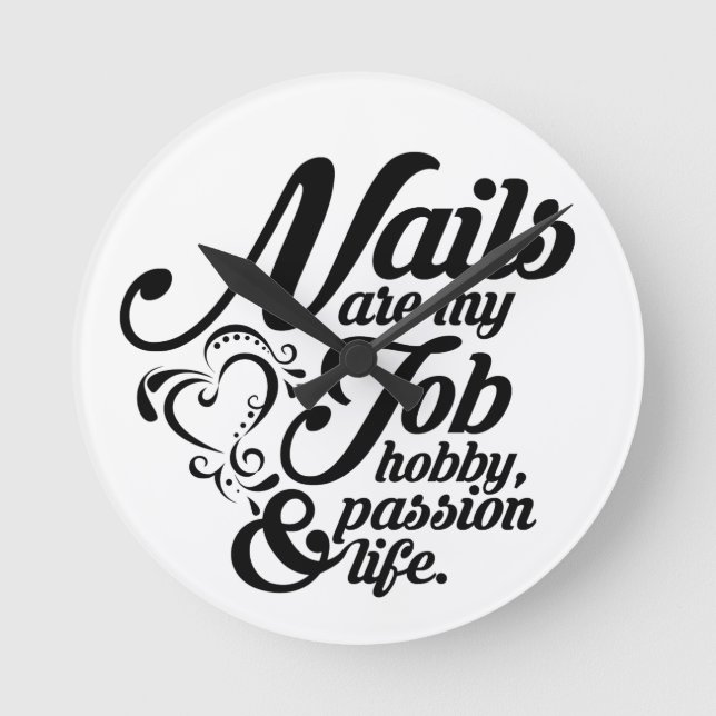 Nails are my life round clock (Front)