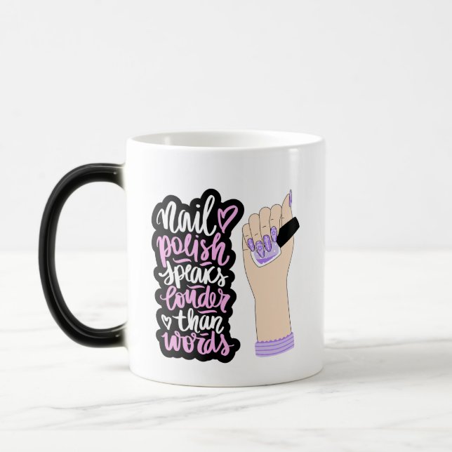 NAILS QUOTE DESIGN MAGIC MUG (Left)