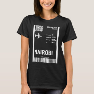 Nairobi Kenya Boarding Pass Airline Ticket Travel T-Shirt