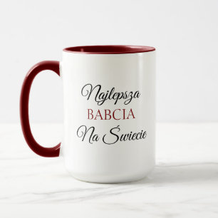 Najlepsza Babcia Na Świecie - Polish Grandmother Mug