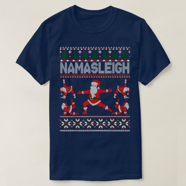 NAMASLEIGH Ugly Christmas Sweater Meme Santa Claus (Design Front)