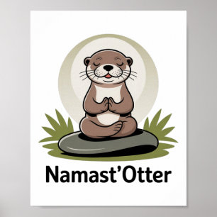 Namast’otter Funny Yoga Meditation Otter Cute Anim Poster