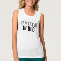 Namast'ay in Bed Anti-Yoga Fitness Lazy Women's