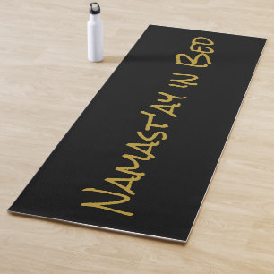 Namast'ay in Bed Black Gold Funny Yoga Pun Mat