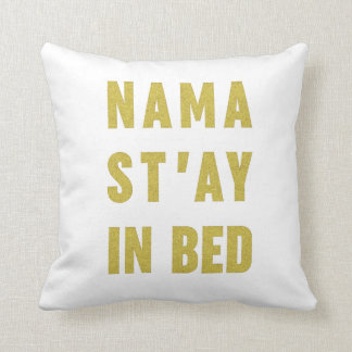 Namast'ay In Bed Faux Gold Glitter Pillow