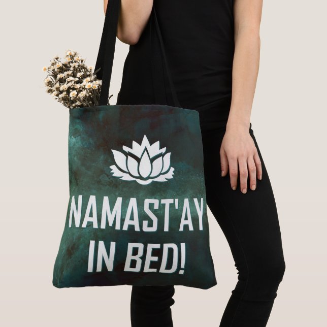 NAMAST'AY IN BED! TOTE BAG (Close Up)