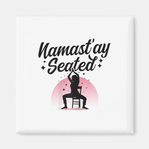 Namastay Seated - Chair Yoga Magnet