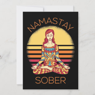 Namastay Sober I Invitation