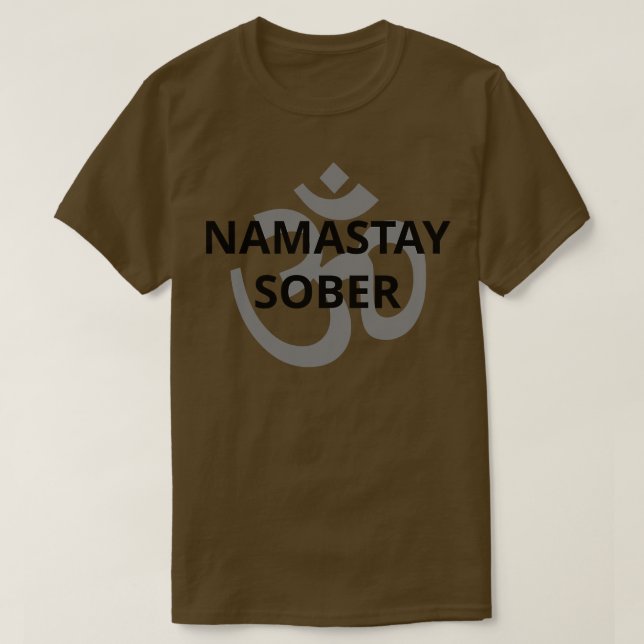 Namastay Sober IX T-Shirt (Design Front)