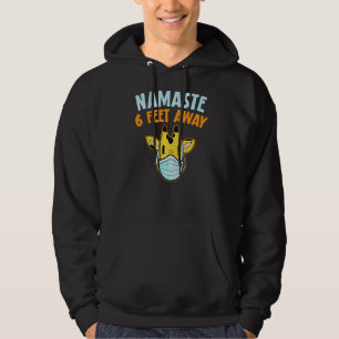 Namaste 6 Feet Away Giraffe Facemask Social Dista Hoodie