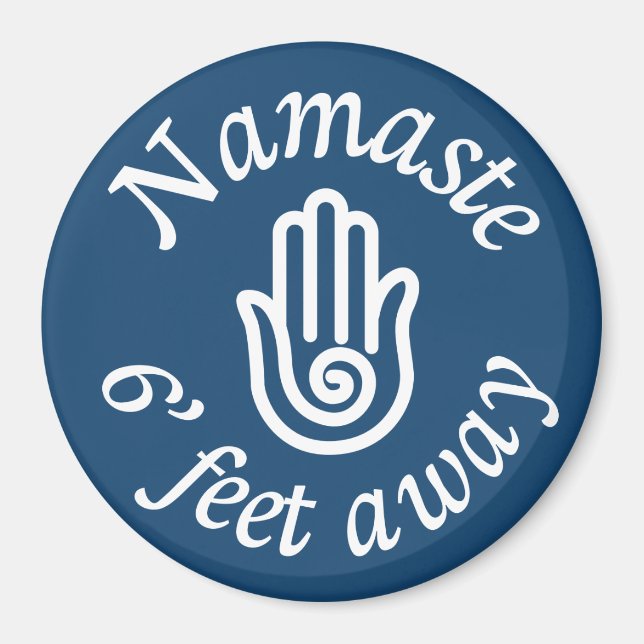 Namaste 6' Feet Away Magnet (Front)