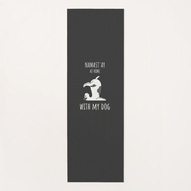 Namaste At Home With My Dog  Yoga Mat (Front)