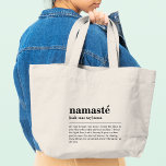 Namaste Definition Yoga Modern Minimal Meditation Large Tote Bag<br><div class="desc">Namaste Definition Yoga Modern Minimal Meditation Tea Coffee Mug features a simple design of a text definition of "namaste" in modern script typography. Perfect gift for yoga lovers,  birthday,  Christmas,  Mother's Day and more. Designed by © Evco Studio www.zazzle.com/store/evcostudio</div>