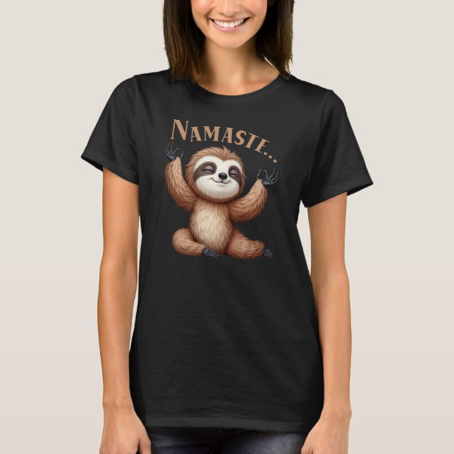 Namaste, Funny Meditation T-Shirt (Front)