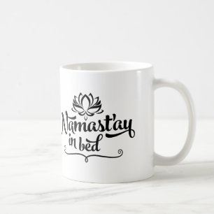 Namaste Funny Quote Mug