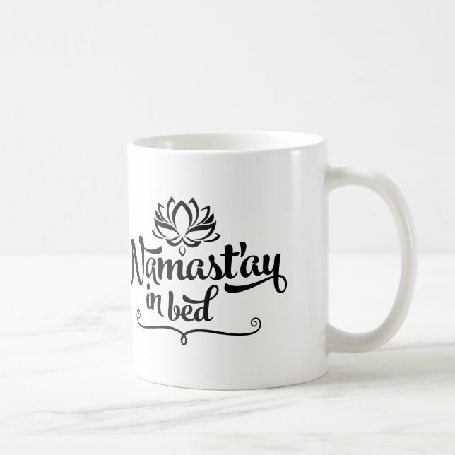 Namaste Funny Quote Mug (Right)