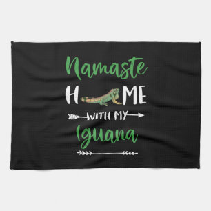 Namaste Home With My Iguana Funny Iguana And Yoga Tea Towel