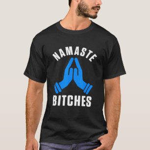 Namaste Humour Yoga Instructor Spiritual Art Buddh T-Shirt