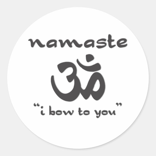 Namaste - I Bow To You Classic Round Sticker (Front)