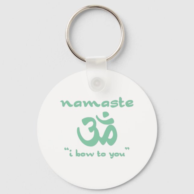 Namaste - I bow to you (in green) Key Ring (Front)