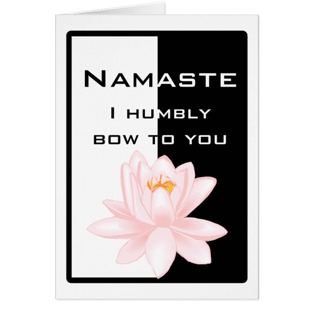 Namaste - I humbly bow to you (Front)