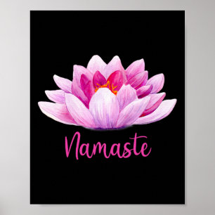 Namaste Lotus Yoga Gifts Meditation Meditate Flowe Poster