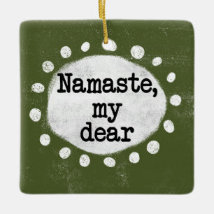 Namaste My Dear - Green Ornament