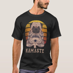 Namaste Pug Dog Vintage Yoga Easy Pose Themed T-Shirt