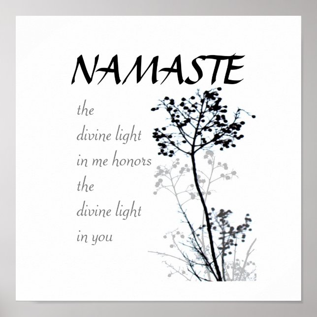 Namaste quote poster black and white nature art (Front)