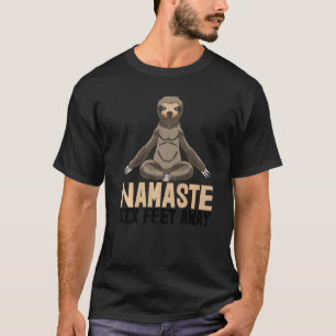 Namaste Six Feet Away Lazy Sloth Sleepy Head Sloth T-Shirt