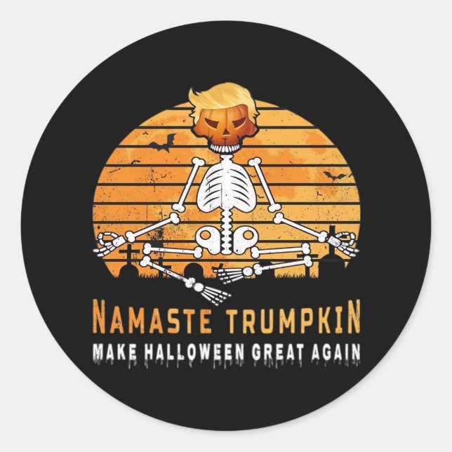 Namaste Trumpkin Make Halloween Great Again Medita Classic Round Sticker (Front)