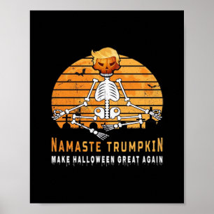Namaste Trumpkin Make Halloween Great Again Medita Poster