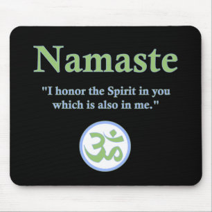Namaste - with quote and Om symbol Mouse Mat