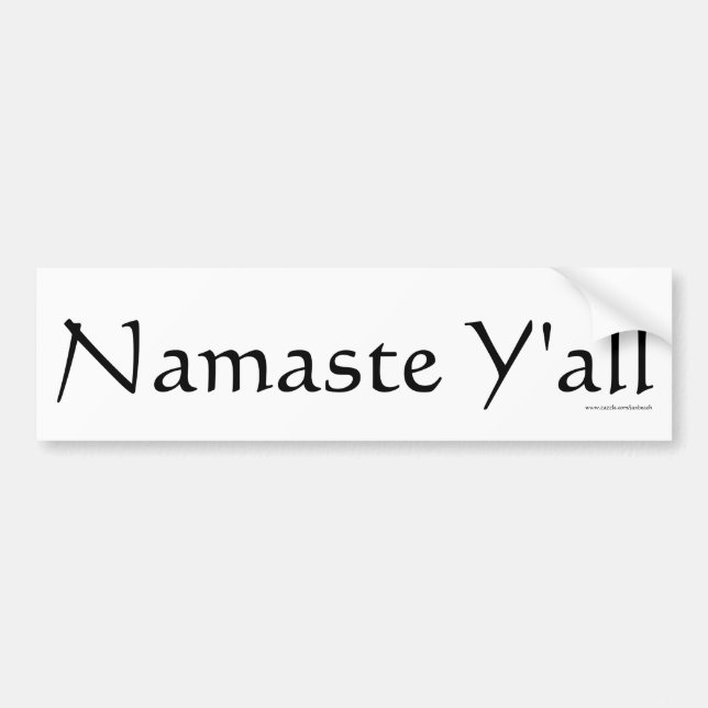 Namaste Y'all, Bumper Sticker (Front)