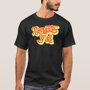 Namaste Yall Typography Southern Yoga Eighties 6 T-Shirt